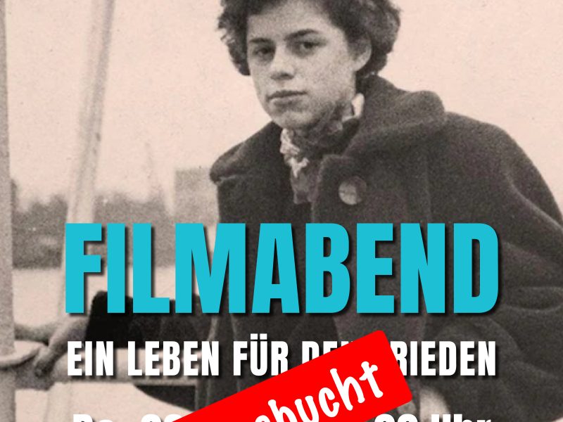 Filmabend – Ein Leben für den Frieden [Ausgebucht]
