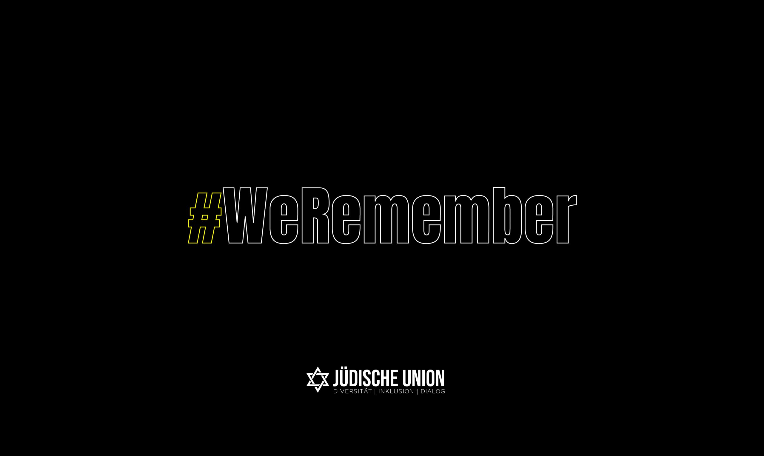 #WeRemember: 27. Januar – Holocaust Memorial Day