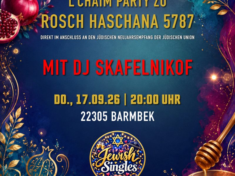 L’CHAIM PARTY zu Rosch HaSchana 5787